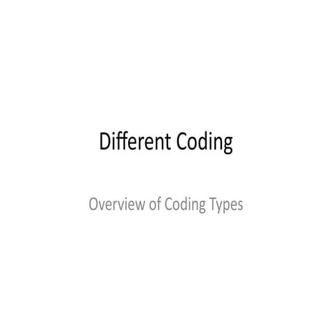 different_coding_ppt.pptxjrhrhrjhrhrhrhrh | PPTX