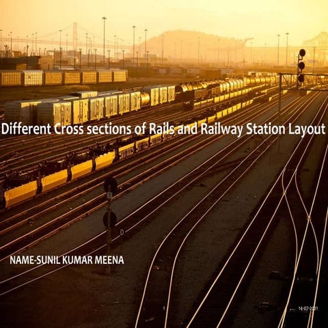 Different Cross sections of Rail Tracks and Railway Station Layout