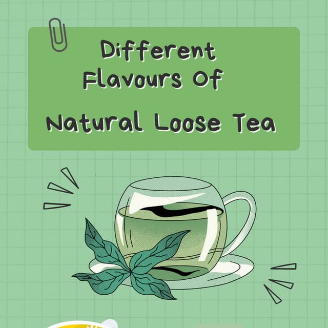 Different Flavours Of Natural Loose Tea | PDF