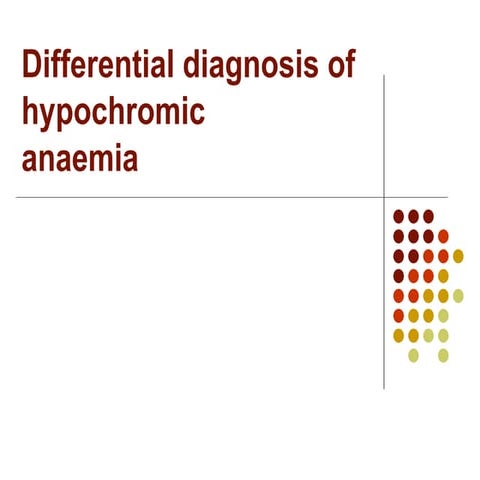 Differential diagnosis of hypochromic anemia.ppt