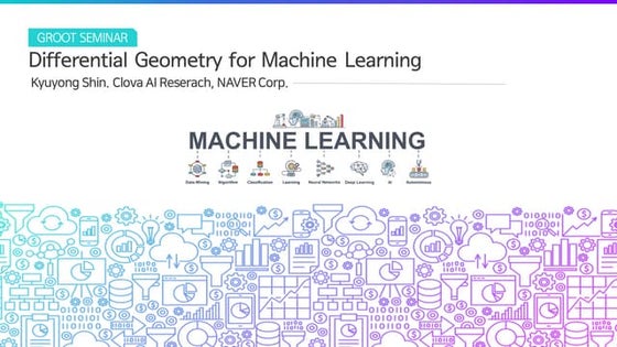 Differential Geometry for Machine Learning