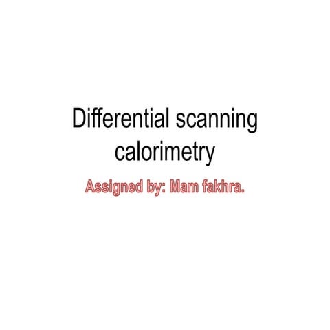 Differential_Scanning_Calorimetry.ppt