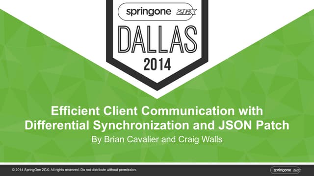 Differential Sync and JSON Patch @ SpringOne2GX 2014