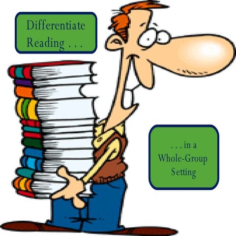 Differentiate Reading In A Whole Group Setting 2008