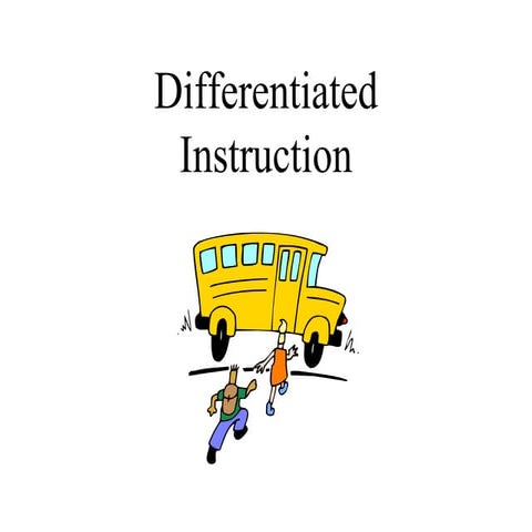 Differentiated Instruction for all students