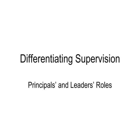 Differentiated Supervision