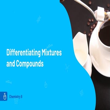 Mixtures and their characteristics | PPTX