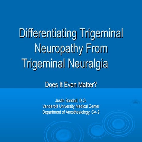 Differentiating trigeminal neuropathy from trigeminal neuralgia
