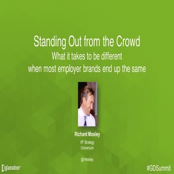 #GDSummit Presentation: Richard Mosley from Universum