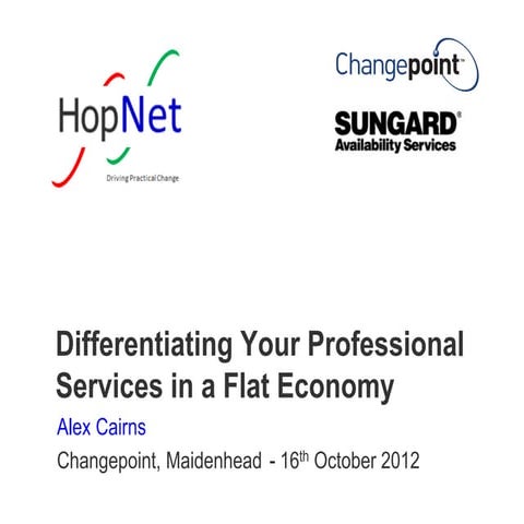 Differentiating your professional services in a flat economy