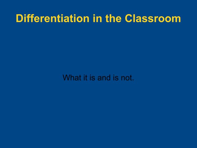 Differentiation in the classroom.