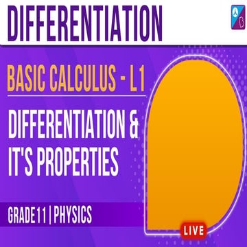 Differentiation and it's properties 3rd AUg.pdf