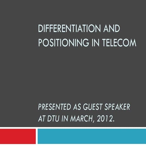 Differentiation and positioning in telecom