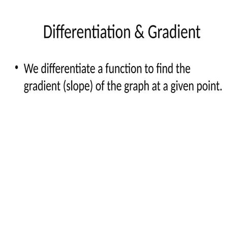 Understanding Differentiation and Gradient: Calculus Fundamentals ...