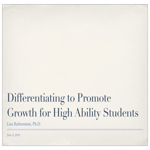 Differentiation to Promote High Ability Student Growth