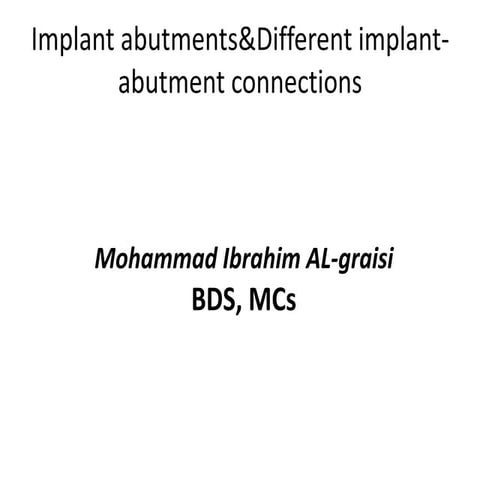 Different implant abutment connections