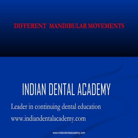 Different mandibular movements /certified fixed orthodontic courses by Indian...