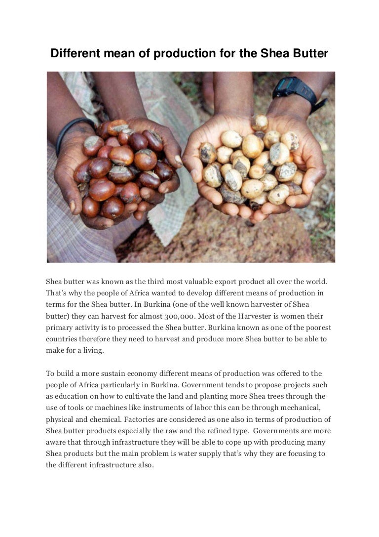 Different mean of production for the shea butter