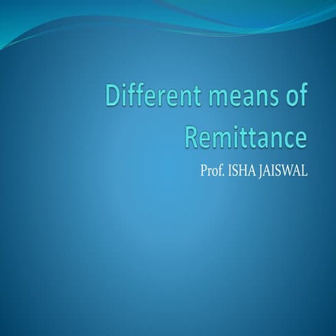 Different means of remittance