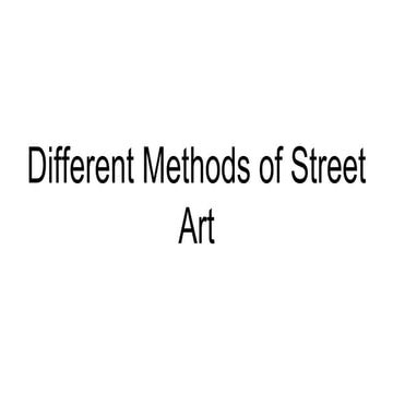 Different methods of street art