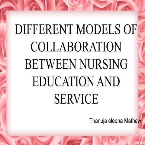 Different models of collaboration between nursing service and
