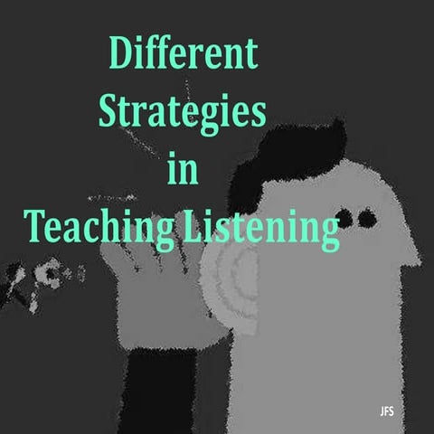 Different Strategies for Teaching Listening.pptx