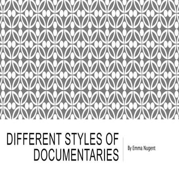 Different styles of documentaries