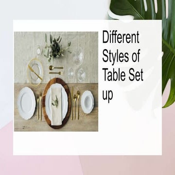 Different Styles of Table Set up in food bs