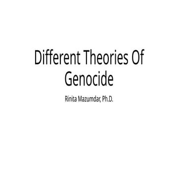 Different Theories Of Genocide Revised.pptx
