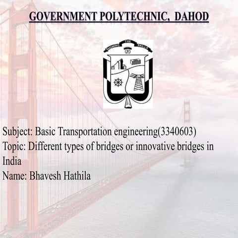 Different types of bridges or innovative bridges in india