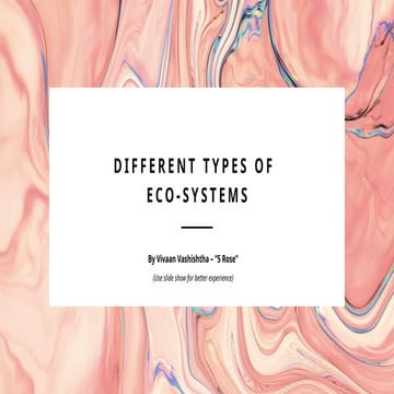 Different types of eco-systems.pptxmnfwknd
