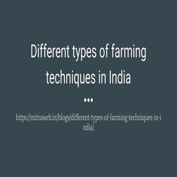 Different types of farming techniques in India.pdf