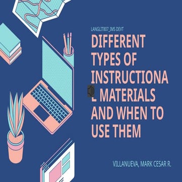 Different Types of Instructional Materials and When to Use Them.pptx
