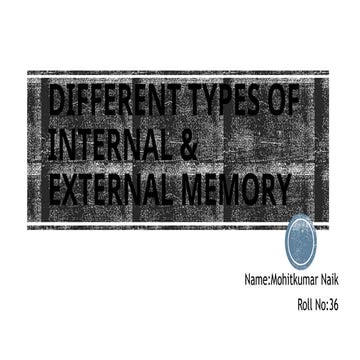 Different types of Internal & External  Memory.pptx