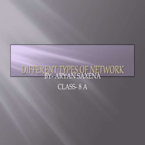 Different types of network