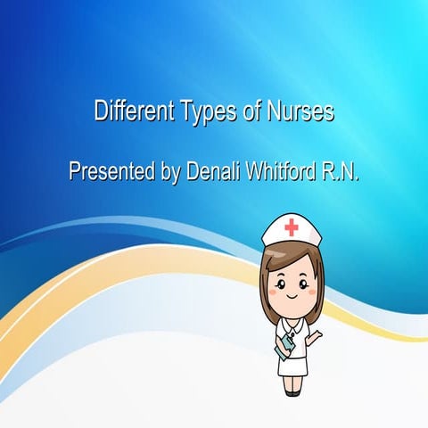 Different Types of Nurses