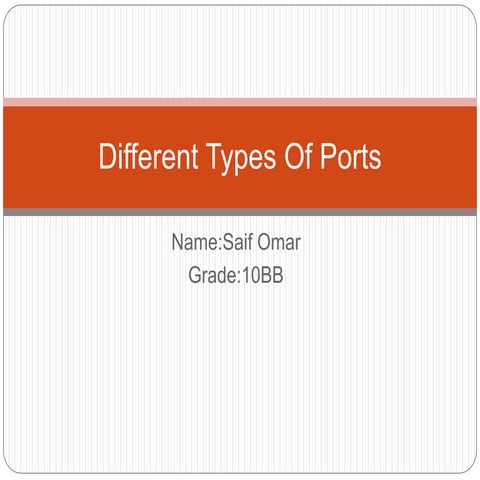 Different types of ports