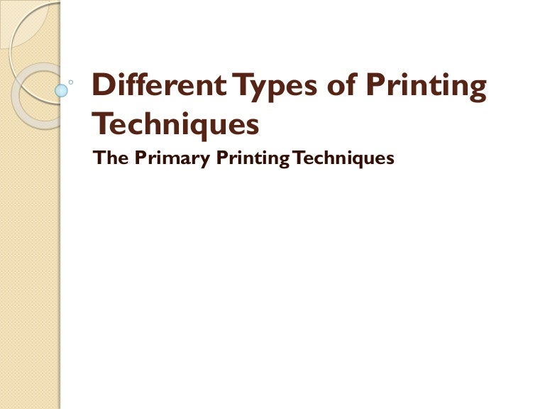 Different Types of Printing Techniques