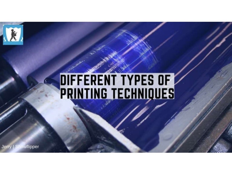 Different types of printing techniques