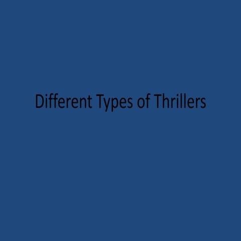 Different types of thrillers