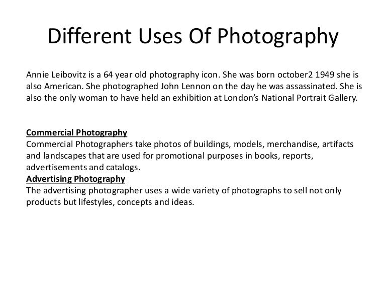 Different uses of photography