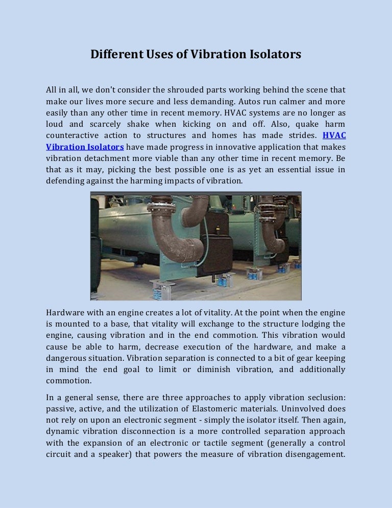 Different uses of vibration isolators