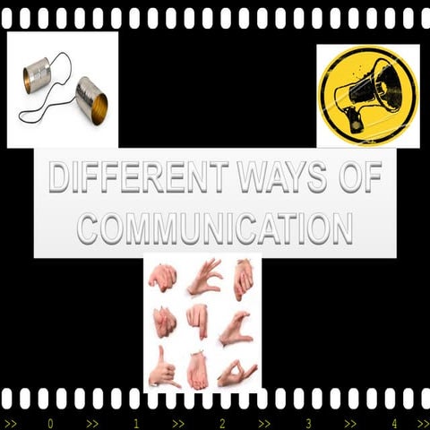 Different ways to communicate