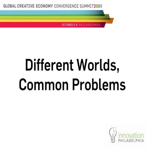 Different Worlds Common Problems