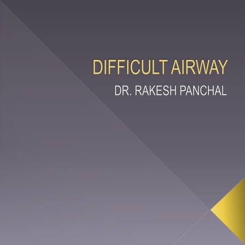 Difficult airway