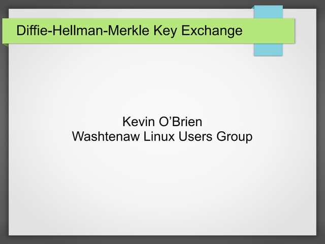 Diffie_Hellman-Merkle Key Exchange