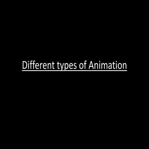 Diffrent types of_animation