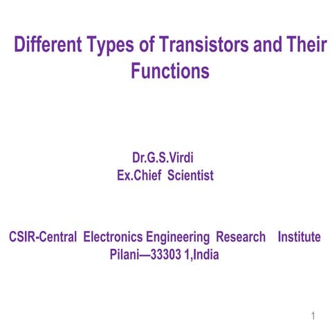 “Comprehensive Study of Transistor Types: Bipolar and Field-Effect Devices”