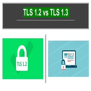 Difference between TLS 1.2 vs TLS 1.3 and tutorial of TLS2 and TLS2 ...