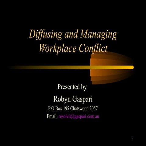 Diffusing and managing workplace conflict